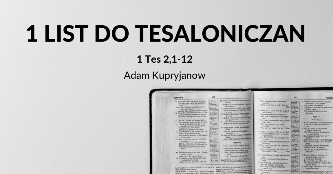 Wykład 1 Listu św. Pawła do Tesaloniczan – 1 Tes 2,1-12