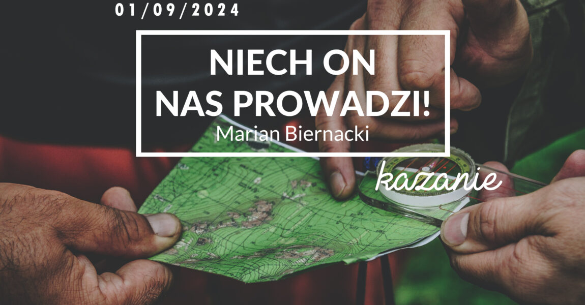 Niech on nas prowadzi!