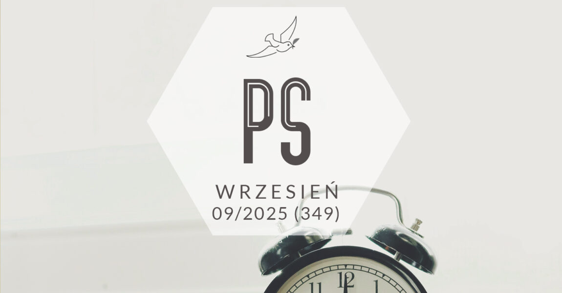 Wrzesień 2025 – „Przebudź się, który śpisz”