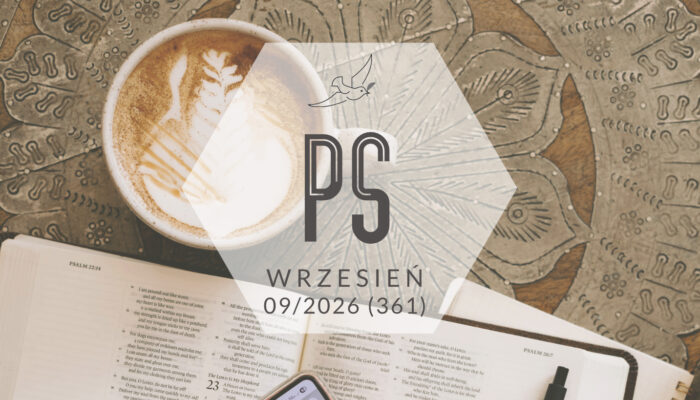 Wrzesień 2026 – „Bóg czy rozproszenie – twój wybór”